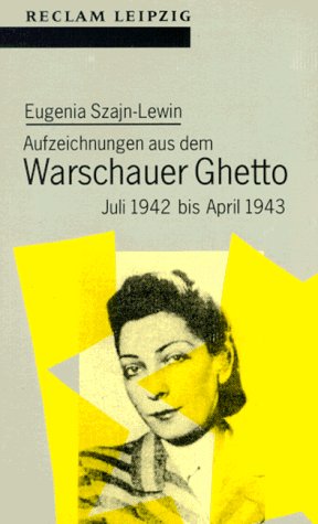 Aufzeichnungen aus dem Warschauer Ghetto Politics & Society