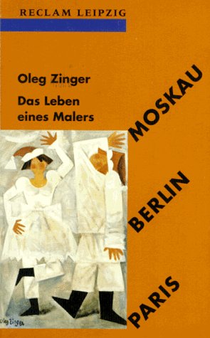 Product Image: Moskau - Berlin - Paris. Das Leben eines Malers
