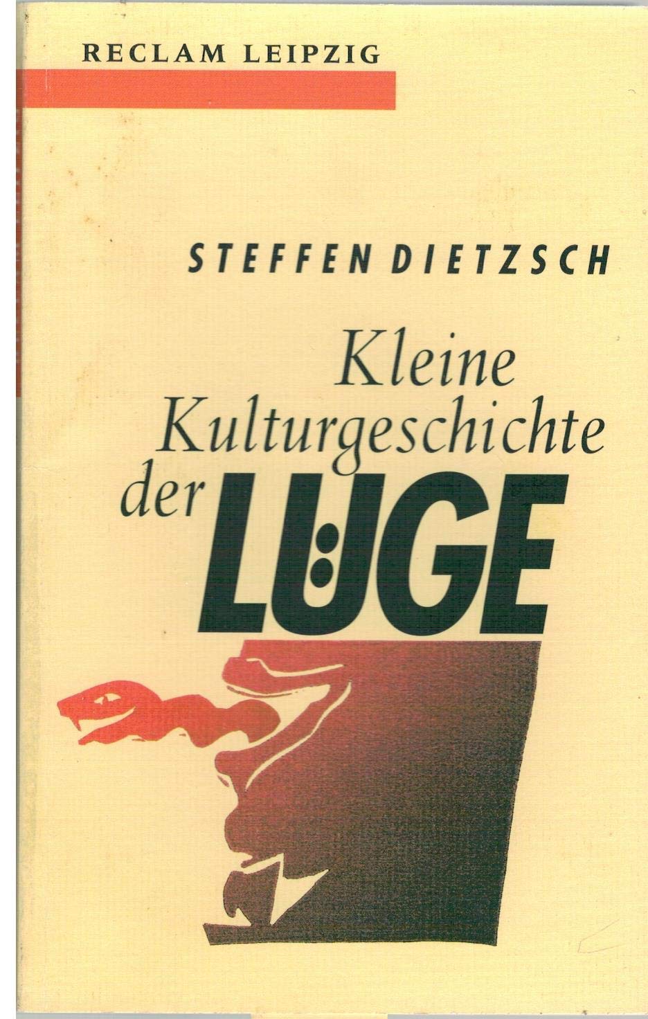 Kleine Kulturgeschichte der Lüge Social Sciences