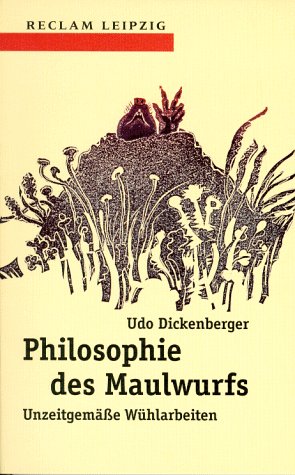 Philosophie des Maulwurfs Fiction