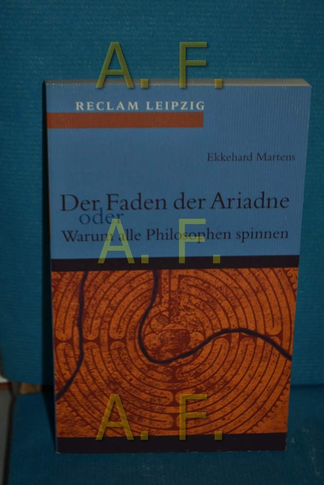 Product Image: Der Faden der Ariadne oder Warum alle Philosophen spinnen