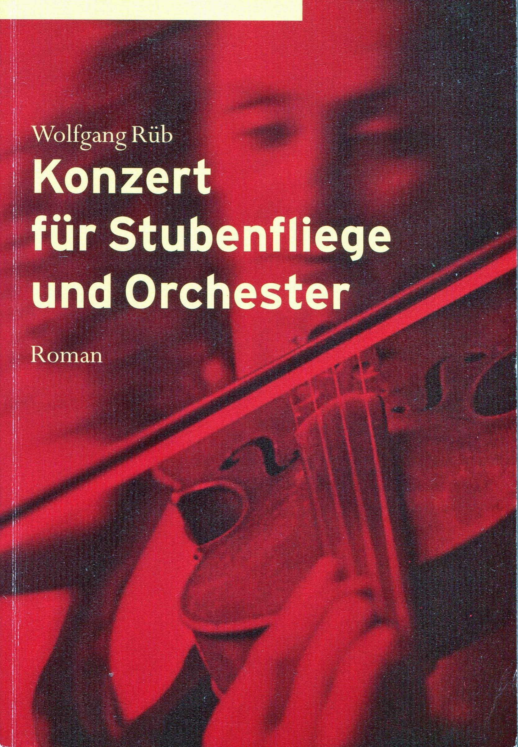 Konzert für Stubenfliege und Orchester. Roman Books