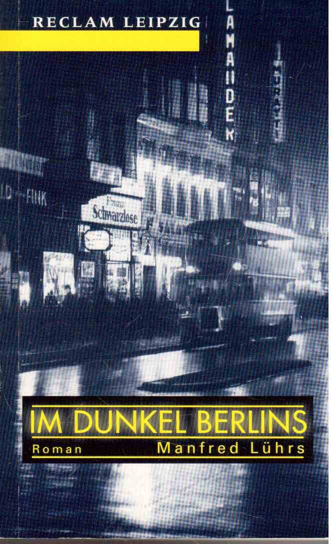 Im Dunkel Berlins. Roman Contemporary literature Books