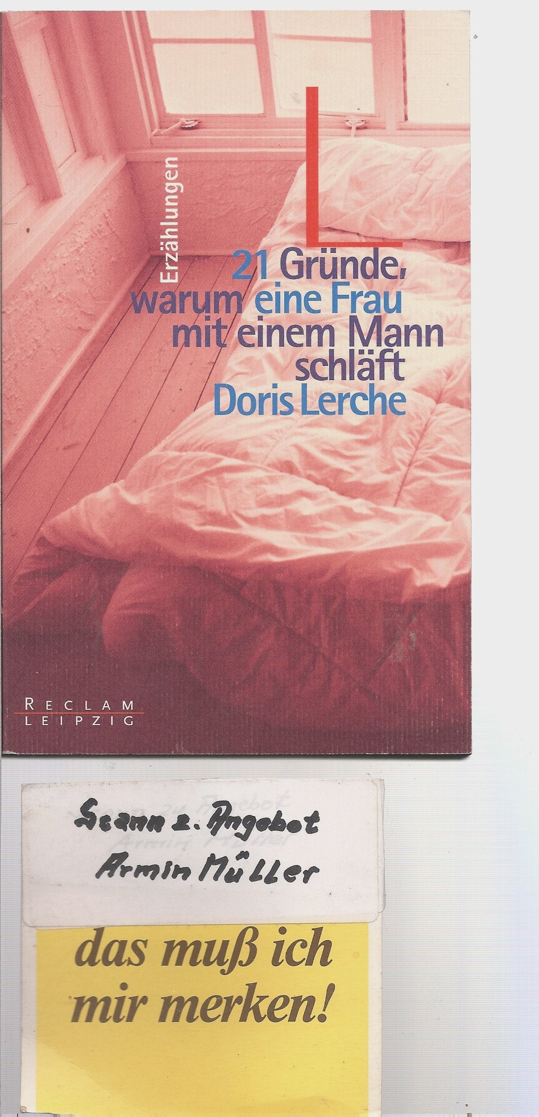 21 Gründe, warum eine Frau mit einem Mann schläft: Erzählungen (Reclam Bibliothek Leipzig) Partnership & Love