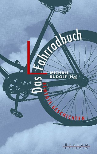 Product Image: Das Fahrradbuch. Bewegte Geschichten