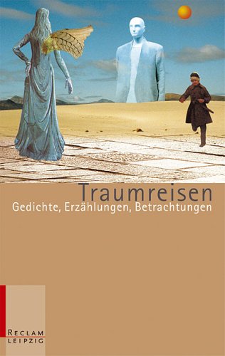 Traumreisen. Gedichte, Erzählungen, Betrachtungen Books