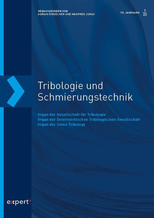 Tribologie und Schmierungstechnik 70, 1 (2023) Business & Technology