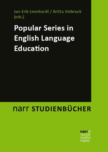 Popular Series in English Language Education (narr STUDIENBÜCHER LITERATUR- UND KULTURWISSENSCHAFT: Zugänge, Reflexionen, Transfer) Contemporary literature