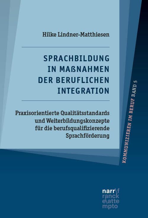 Sprachbildung in Maßnahmen der beruflichen Integration Social Sciences