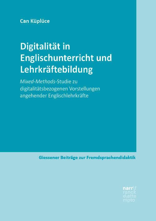 Digitalität in Englischunterricht und Lehrkräftebildung Foreign Languages ​​& Dictionaries