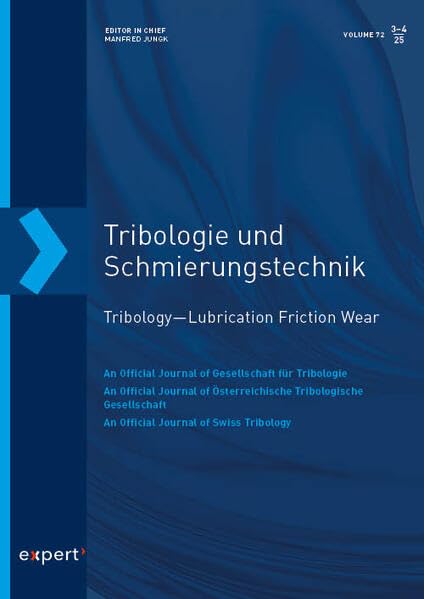 Tribologie und Schmierungstechnik 72, 3-4 (2025) Business & Technology