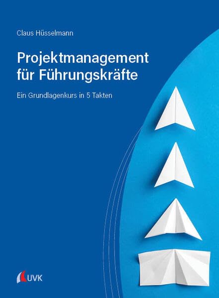 Projektmanagement für Führungskräfte Law