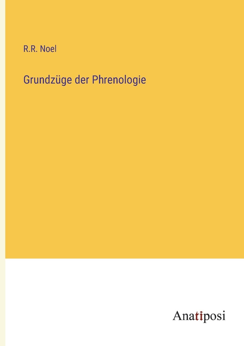 Grundzüge der Phrenologie Contemporary literature