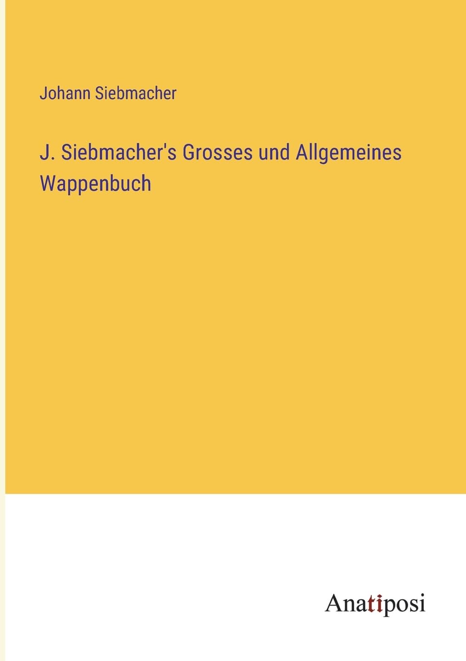 J. Siebmacher's Grosses und Allgemeines Wappenbuch Contemporary literature