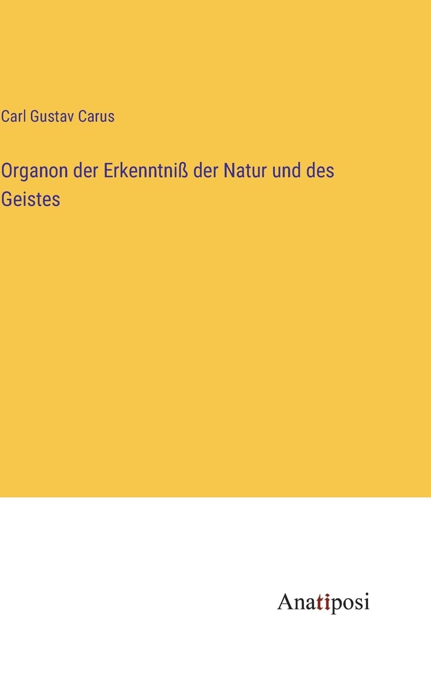 Organon der Erkenntniß der Natur und des Geistes Contemporary literature