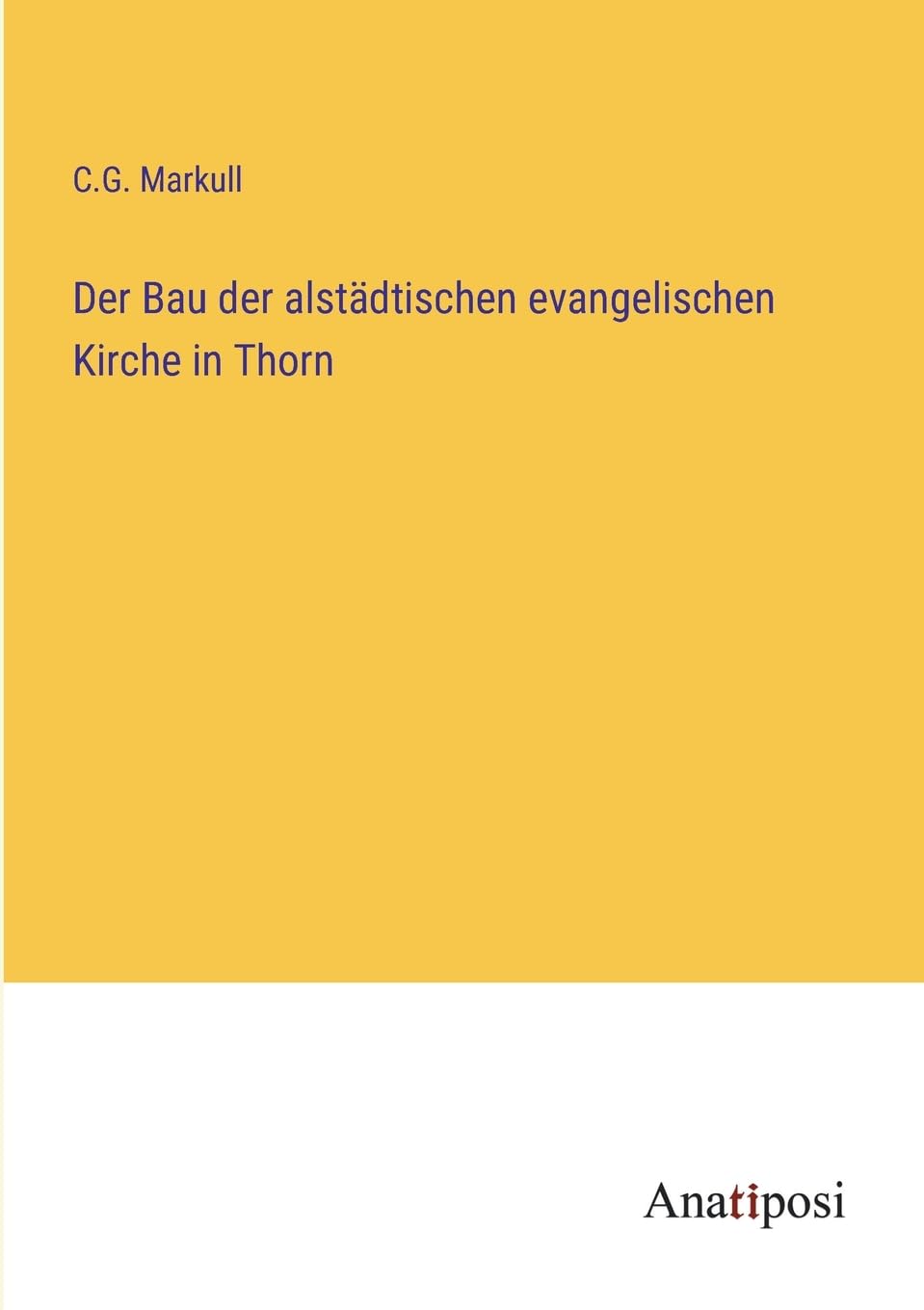 Der Bau der alstädtischen evangelischen Kirche in Thorn Contemporary literature