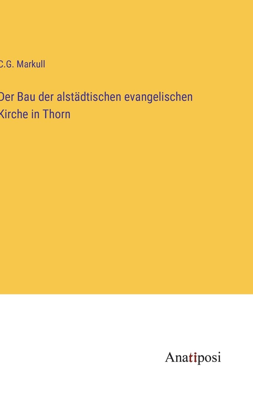 Der Bau der alstädtischen evangelischen Kirche in Thorn Contemporary literature