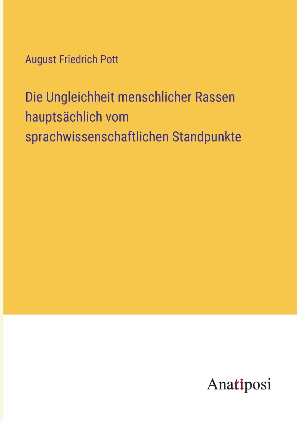 Die Ungleichheit menschlicher Rassen hauptsächlich vom sprachwissenschaftlichen Standpunkte Contemporary literature