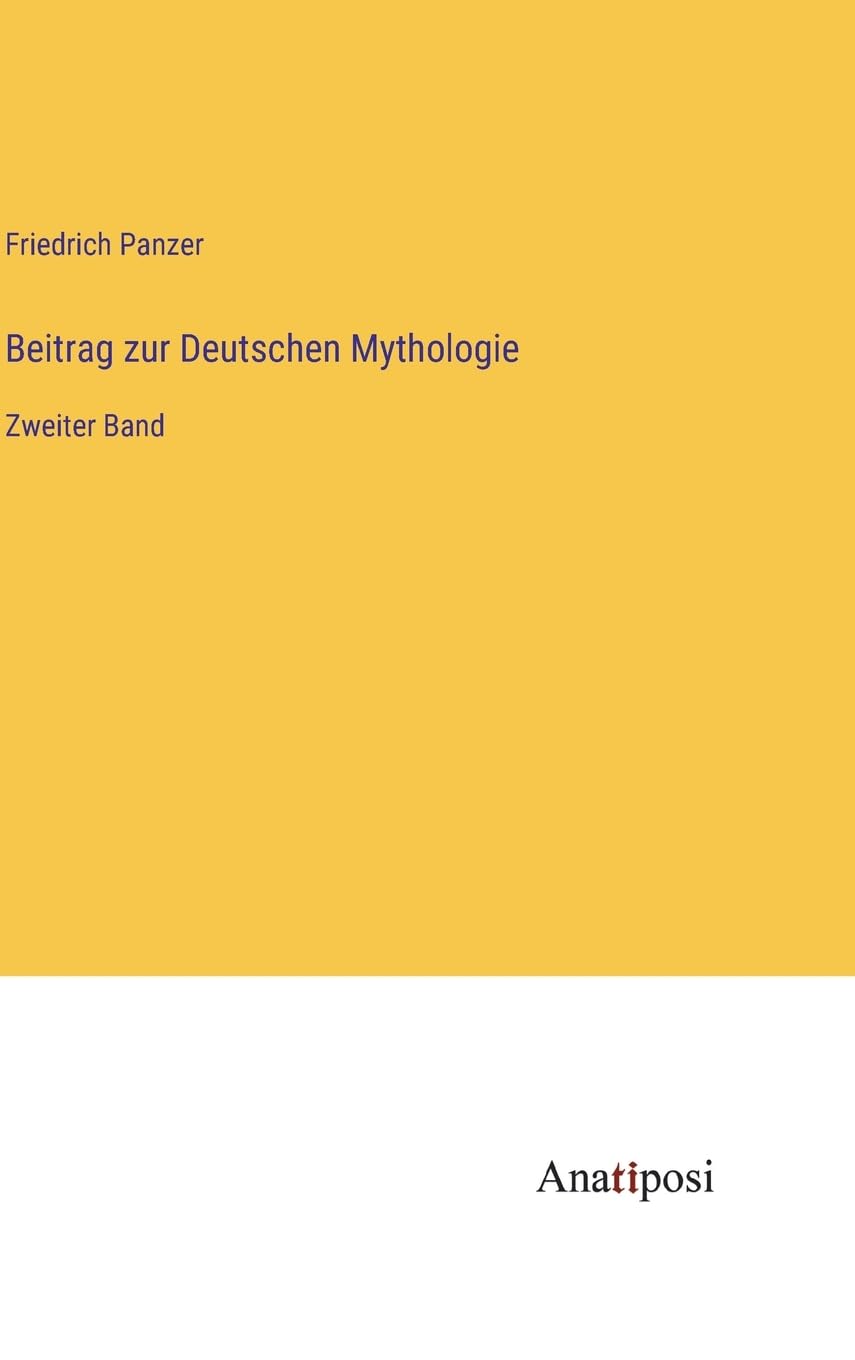 Beitrag zur Deutschen Mythologie: Zweiter Band Contemporary literature
