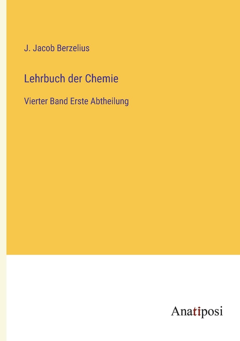 Lehrbuch der Chemie: Vierter Band Erste Abtheilung Contemporary literature