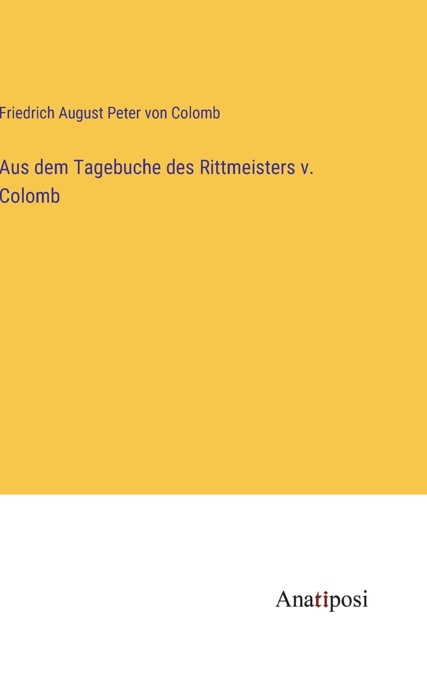 Aus dem Tagebuche des Rittmeisters v. Colomb Contemporary literature