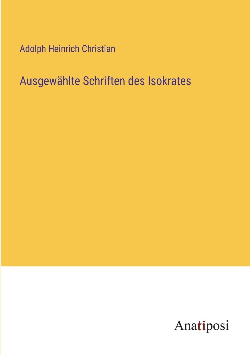 Ausgewählte Schriften des Isokrates Contemporary literature