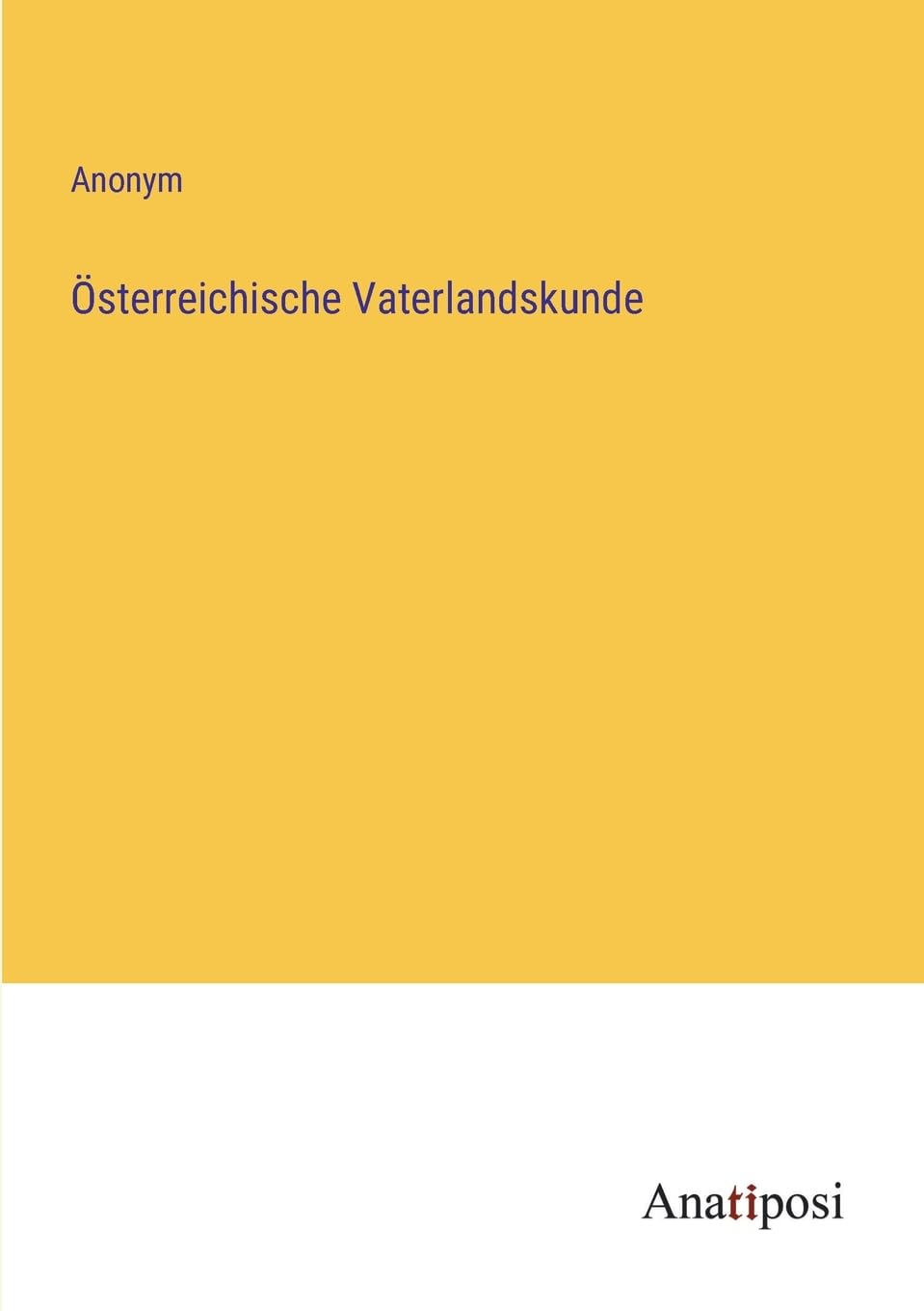 Österreichische Vaterlandskunde Contemporary literature
