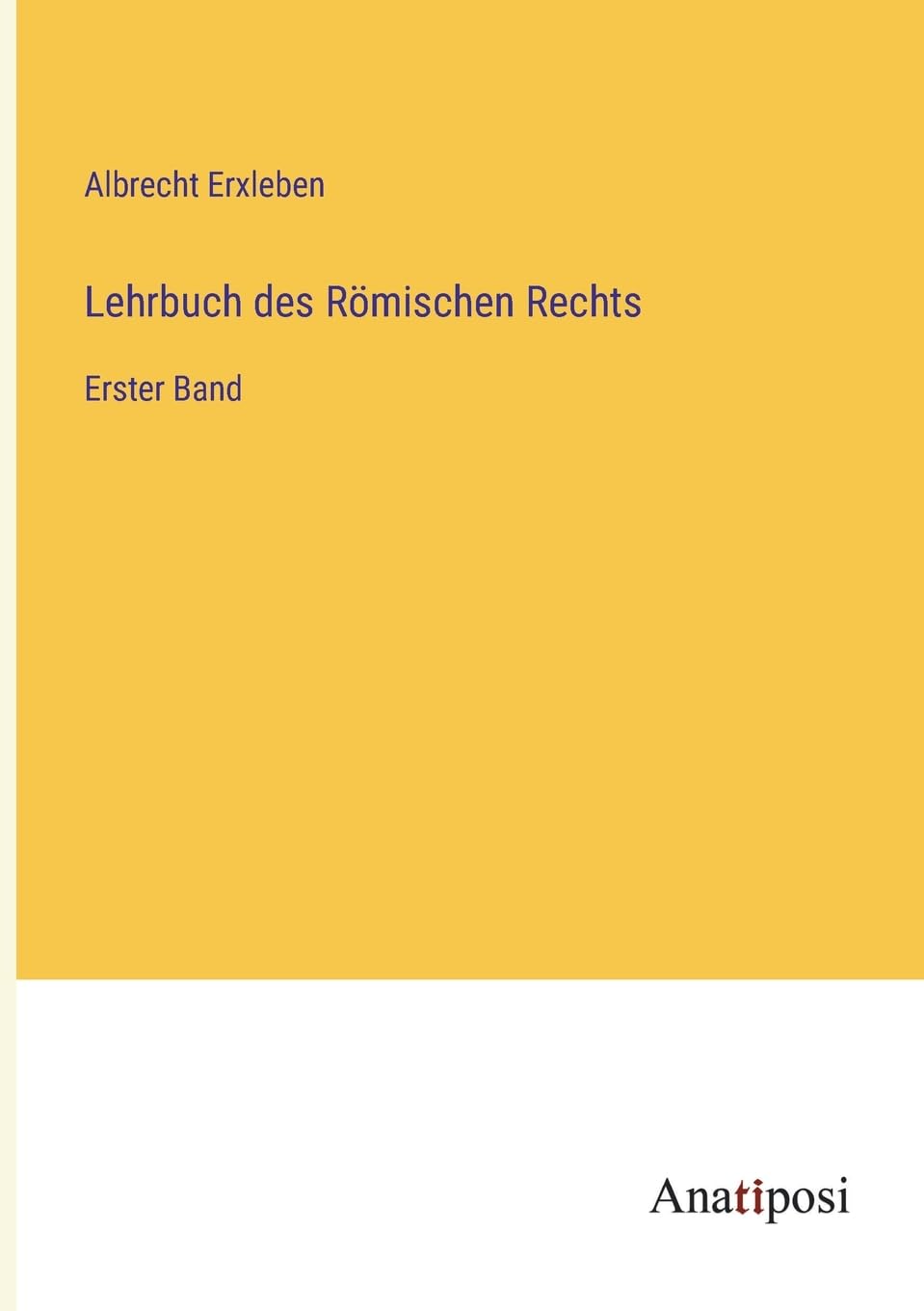 Lehrbuch des Römischen Rechts: Erster Band Contemporary literature