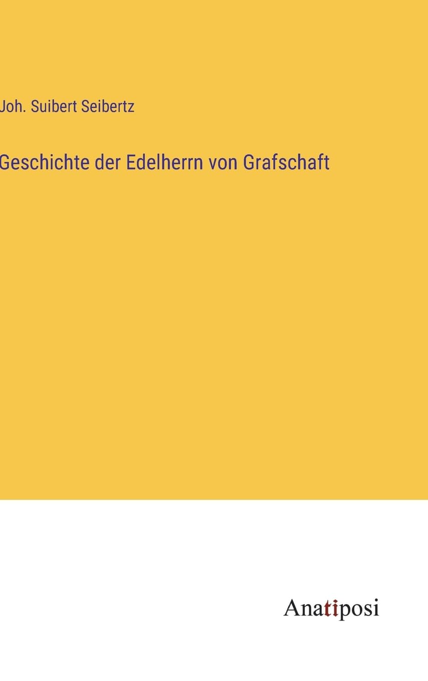Geschichte der Edelherrn von Grafschaft Contemporary literature
