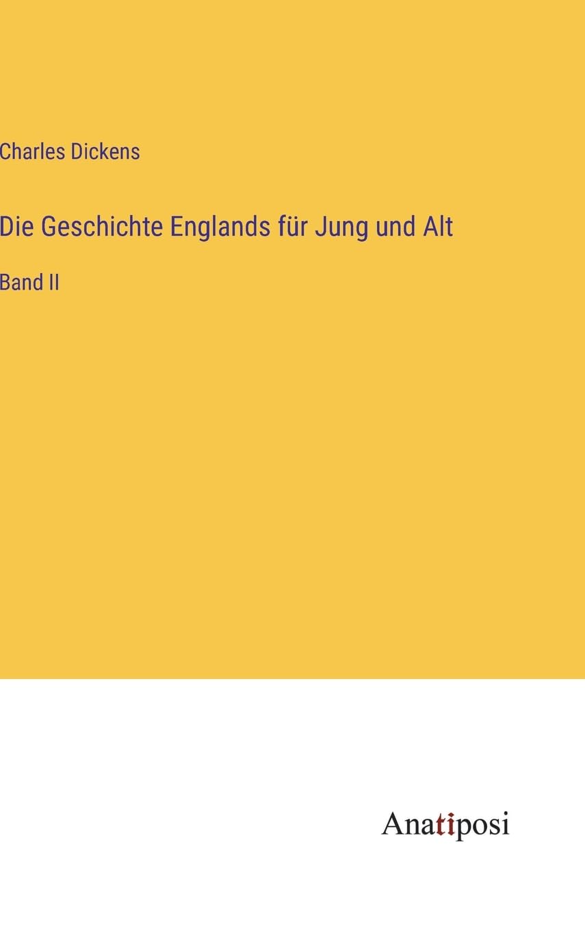 Die Geschichte Englands für Jung und Alt: Band II Contemporary literature