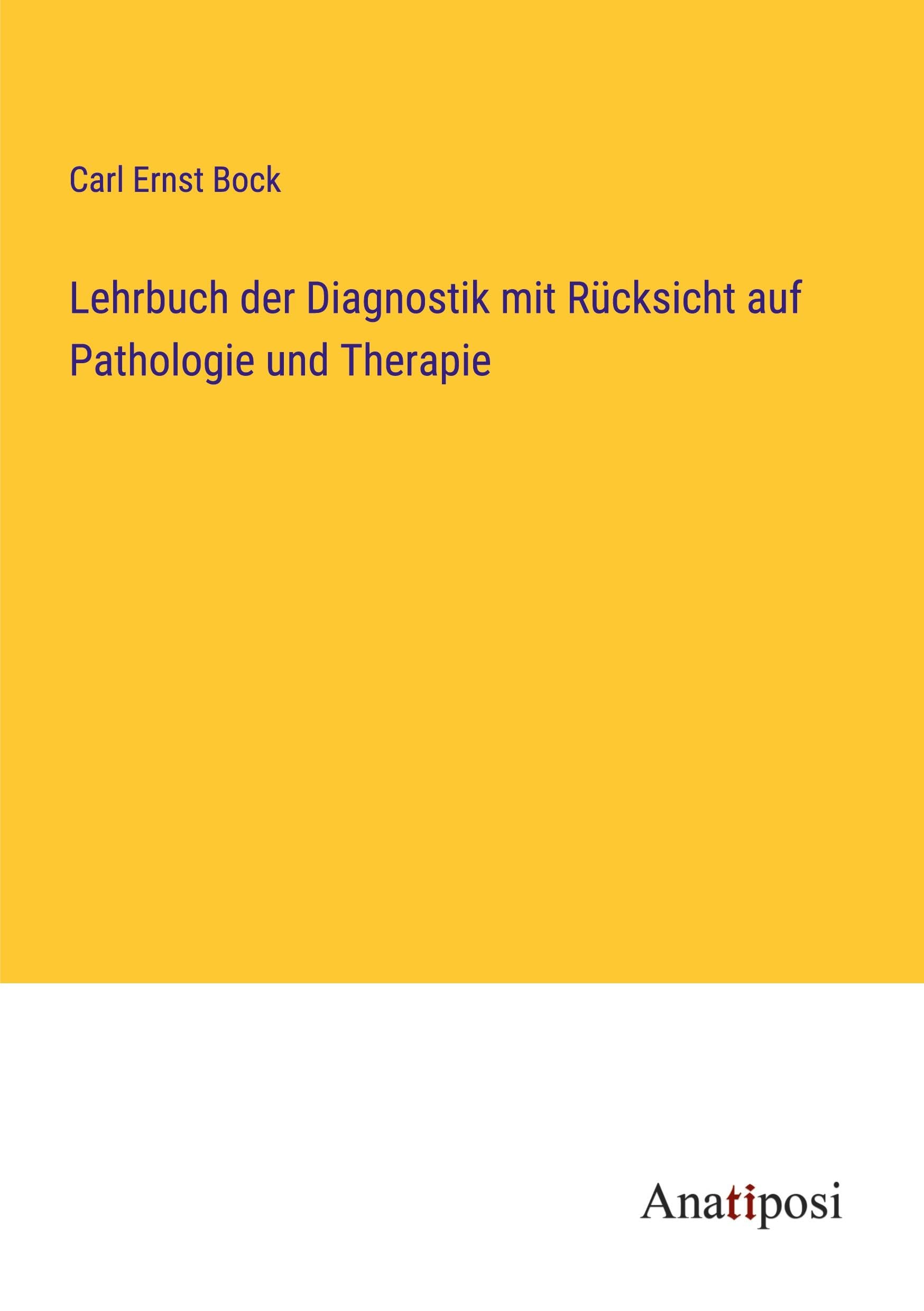 Lehrbuch der Diagnostik mit Rücksicht auf Pathologie und Therapie Classics