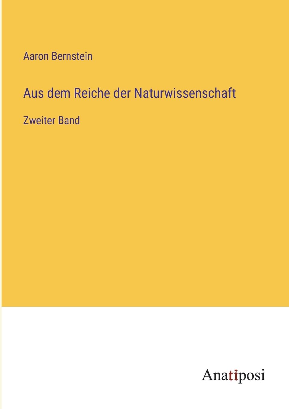 Aus dem Reiche der Naturwissenschaft: Zweiter Band Contemporary literature