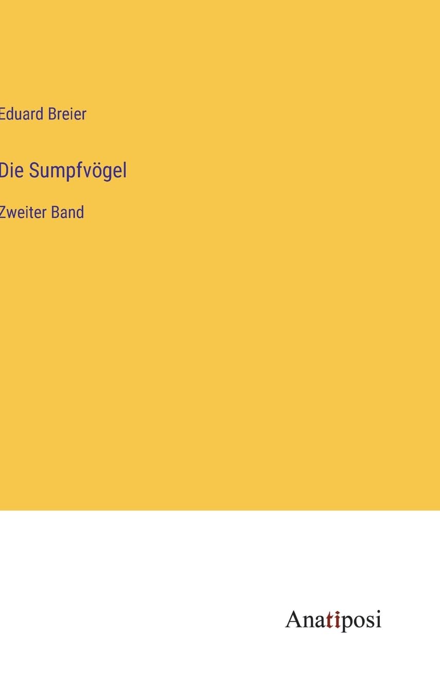 Die Sumpfvögel: Zweiter Band Contemporary literature