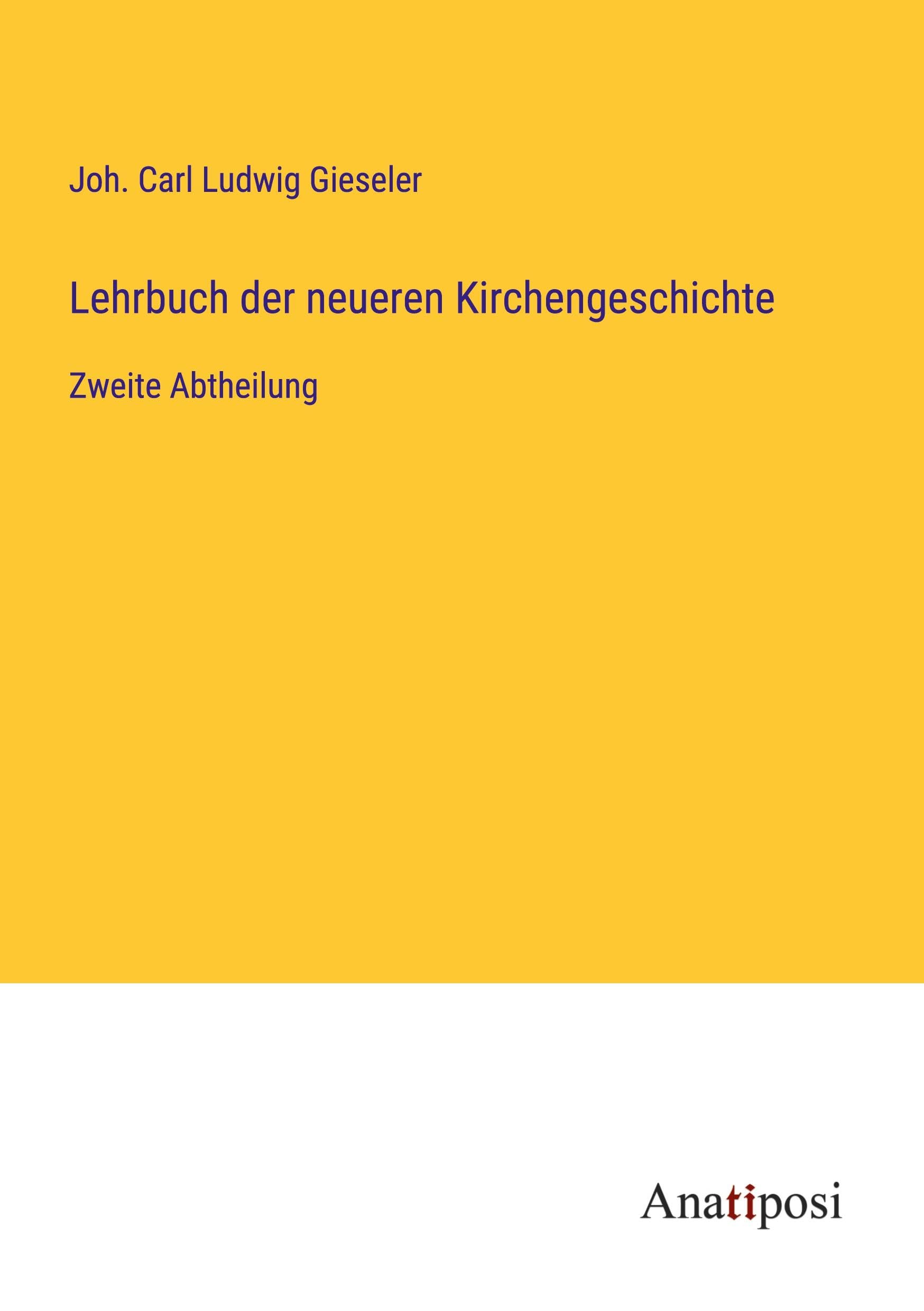 Lehrbuch der neueren Kirchengeschichte: Zweite Abtheilung Books
