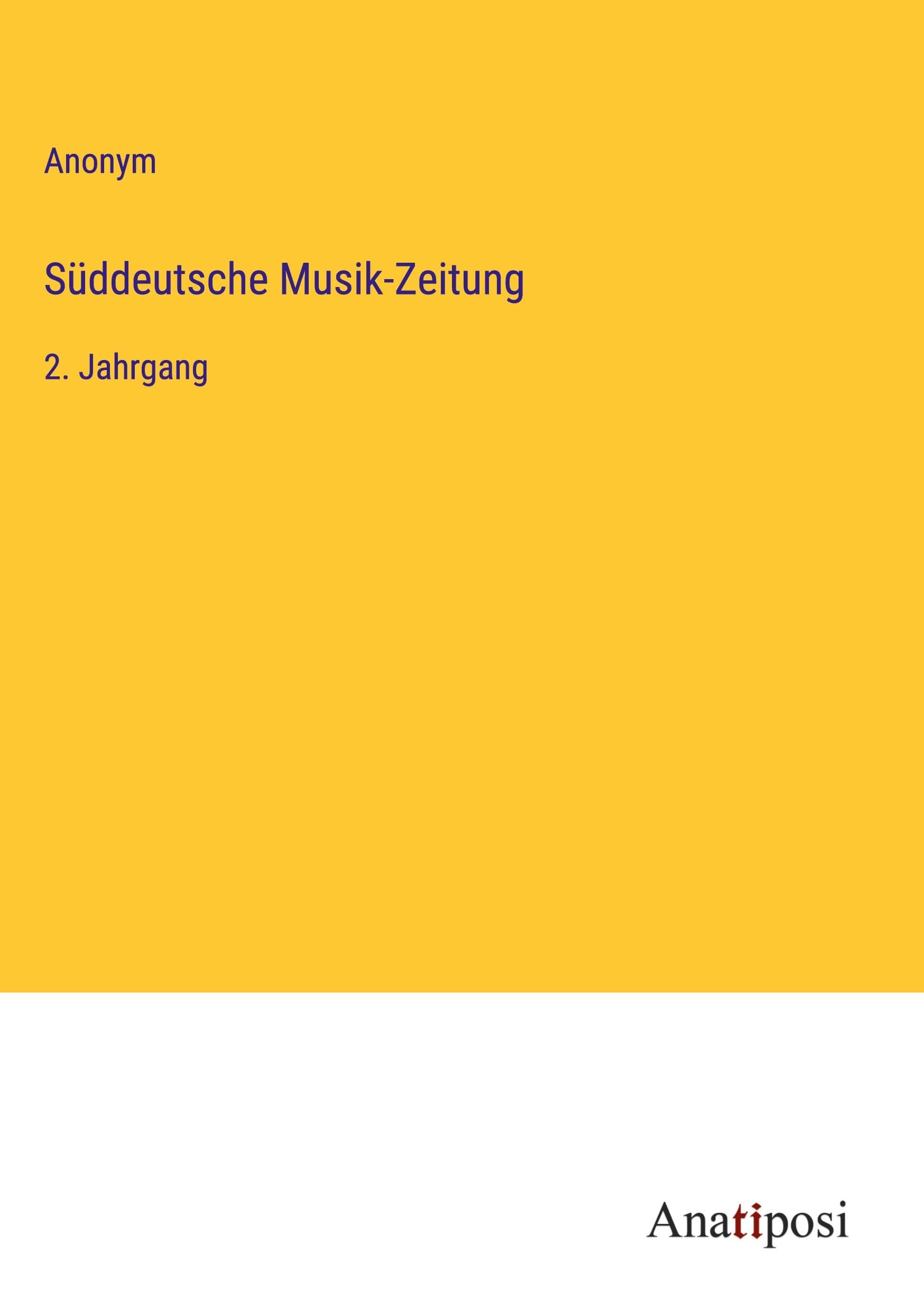 Süddeutsche Musik-Zeitung: 2. Jahrgang Classics