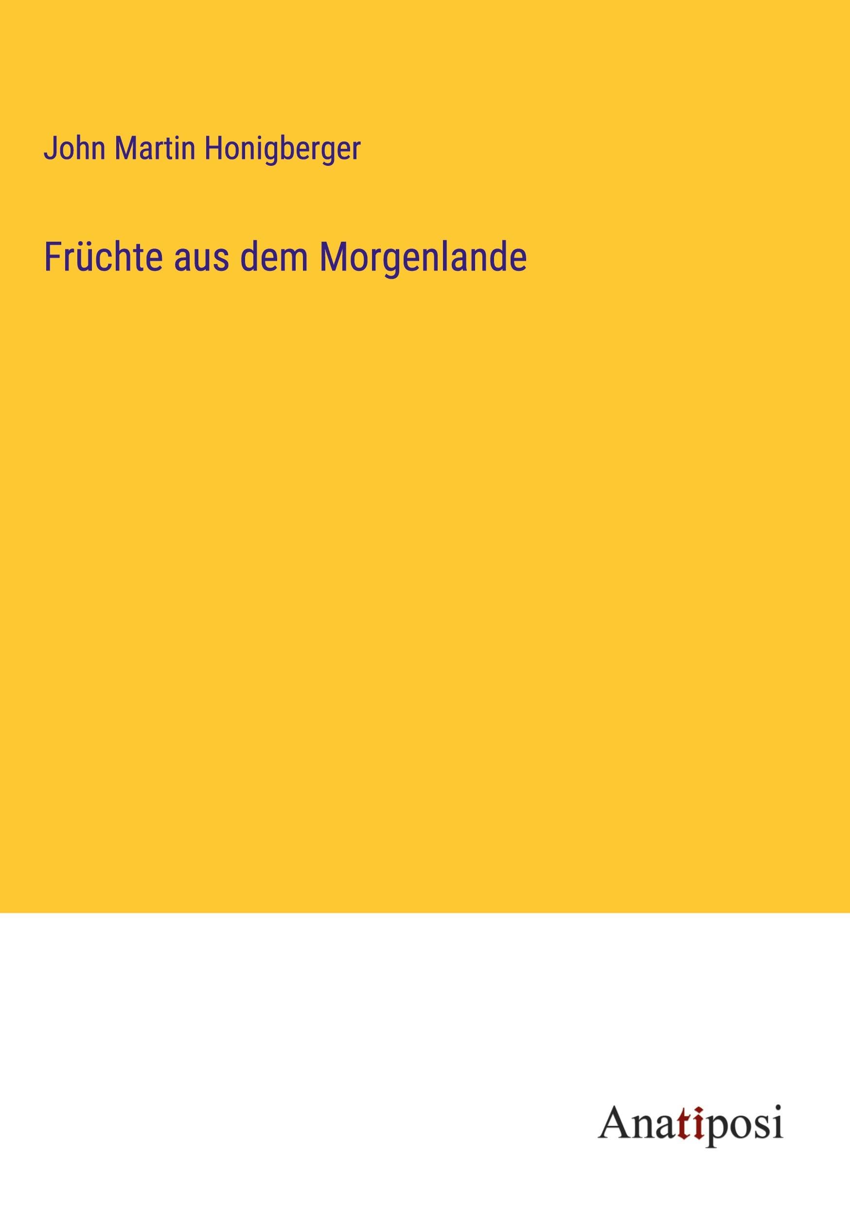 Früchte aus dem Morgenlande Classics