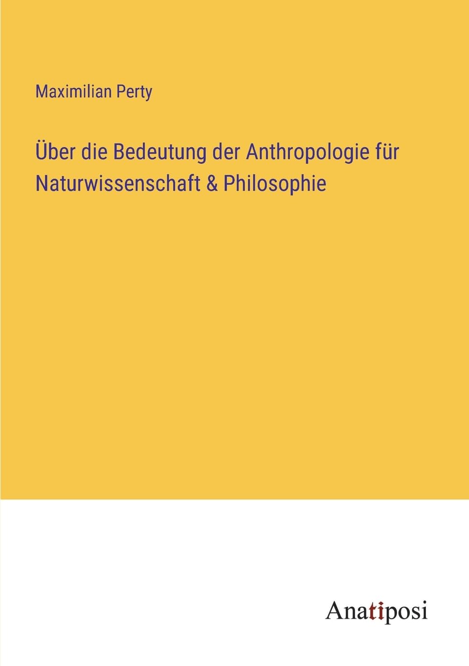 Über die Bedeutung der Anthropologie für Naturwissenschaft & Philosophie Contemporary literature