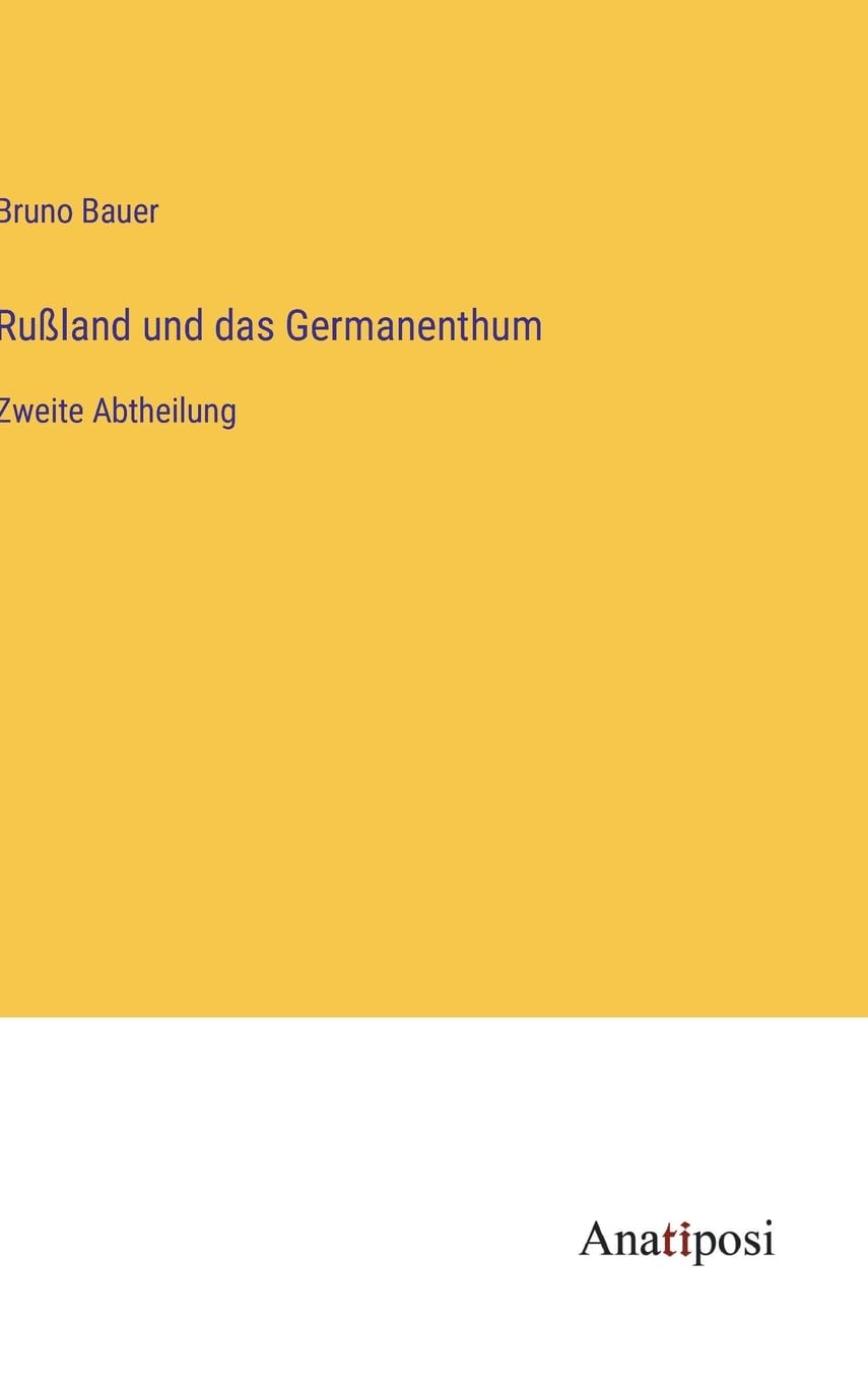 Rußland und das Germanenthum: Zweite Abtheilung Contemporary literature