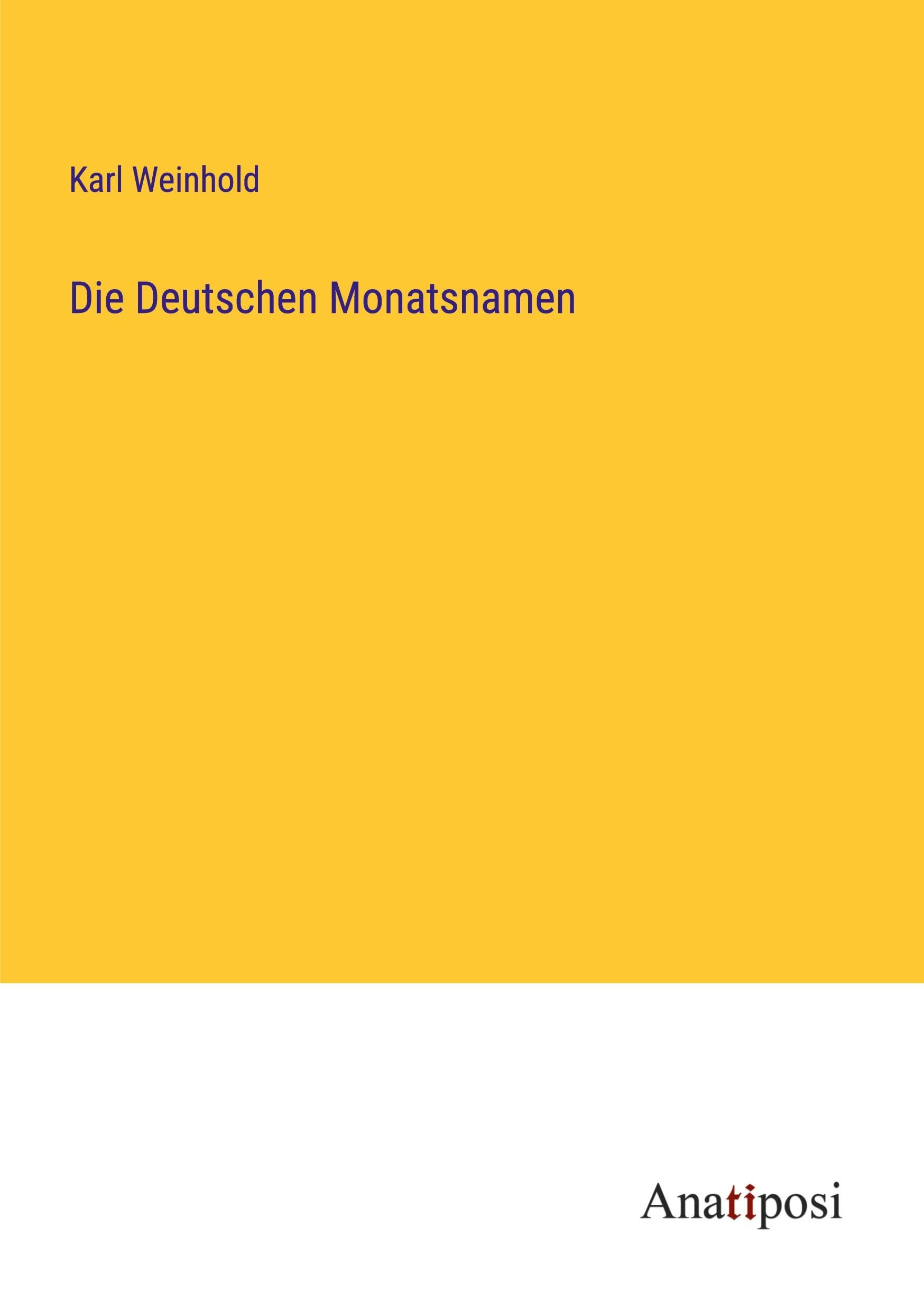 Die Deutschen Monatsnamen Classics