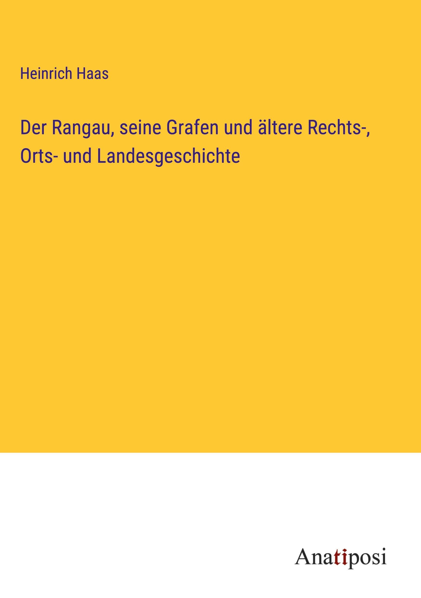 Der Rangau, seine Grafen und ältere Rechts-, Orts- und Landesgeschichte Contemporary literature