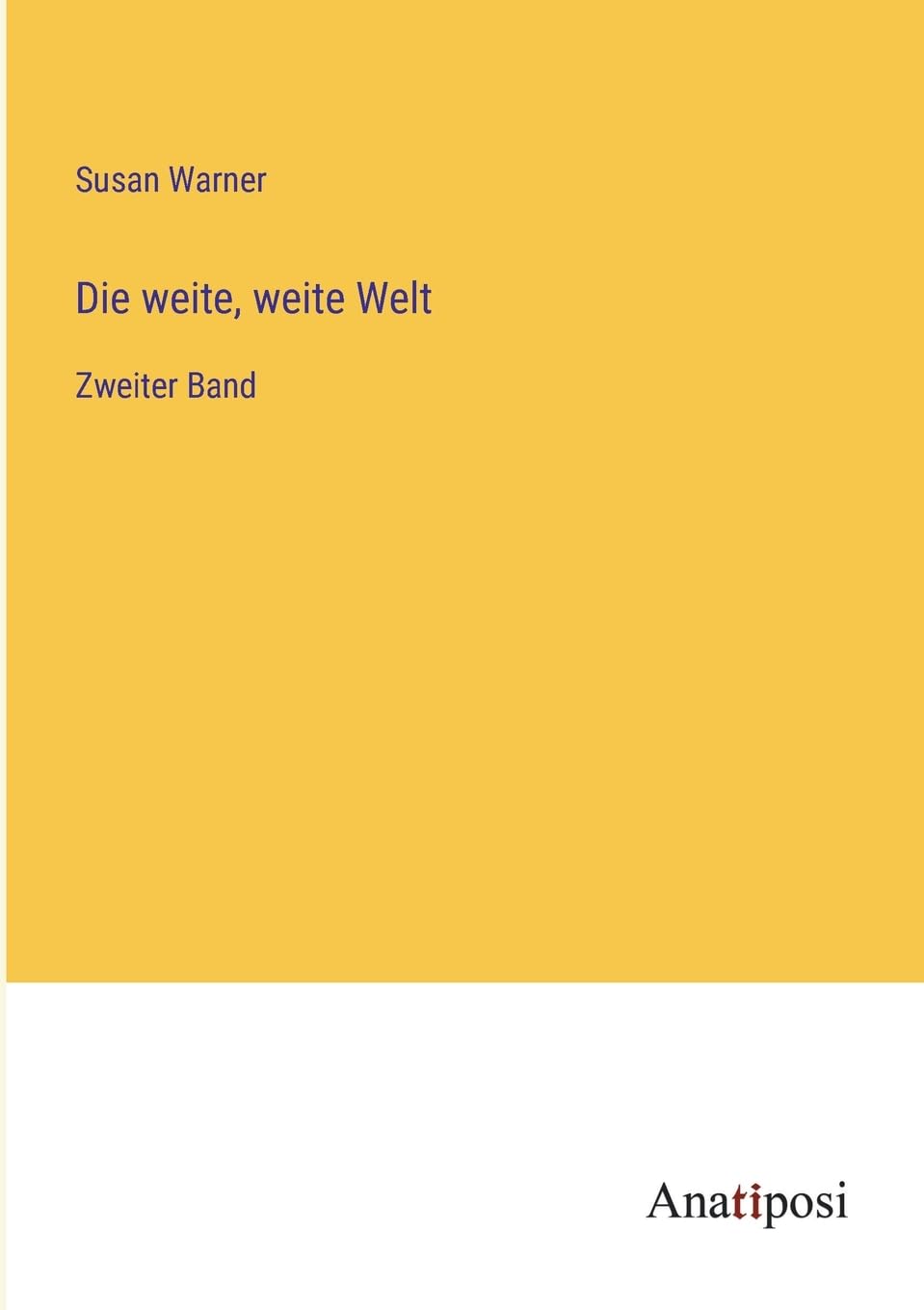 Die weite, weite Welt: Zweiter Band Contemporary literature
