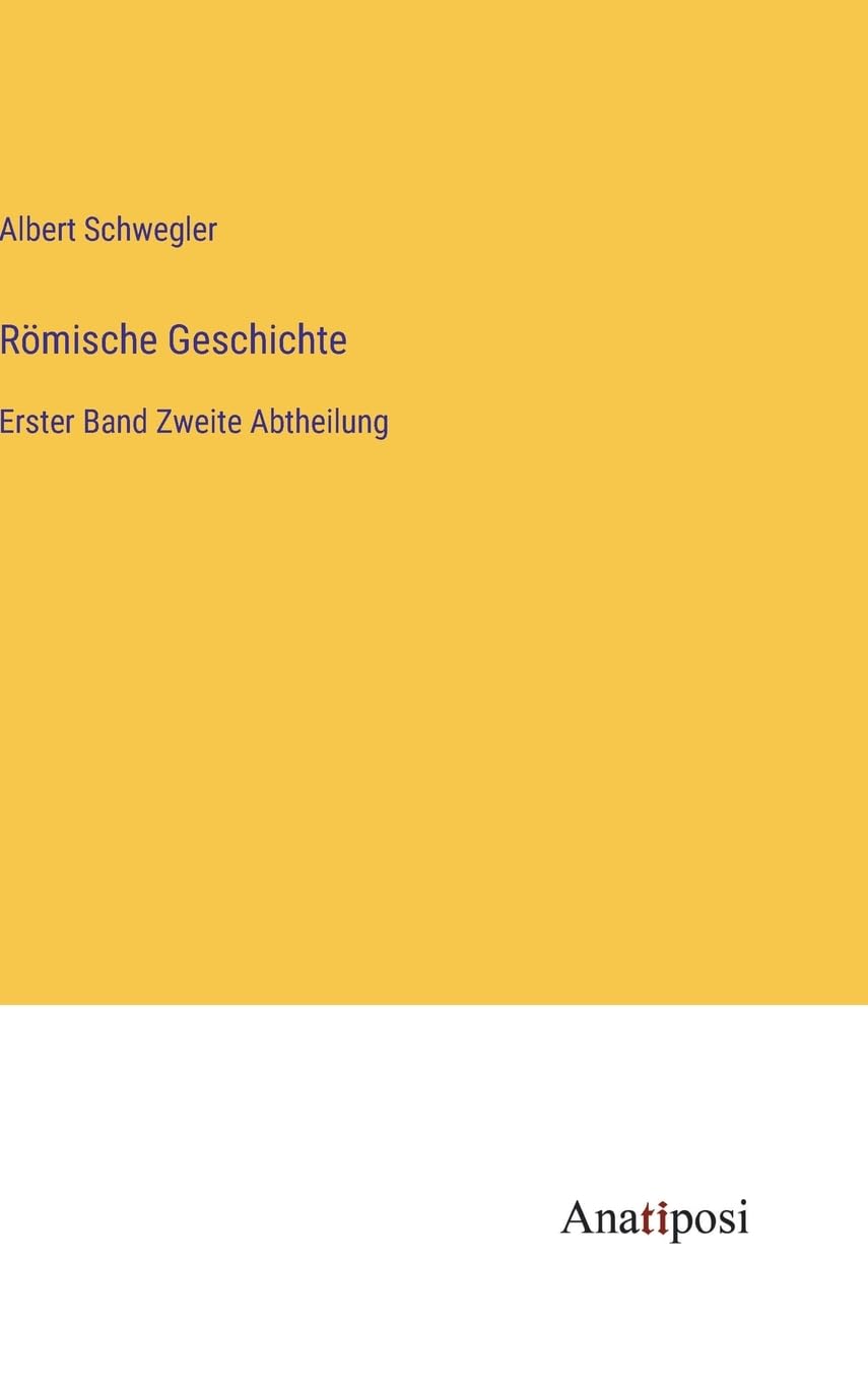 Römische Geschichte: Erster Band Zweite Abtheilung Contemporary literature