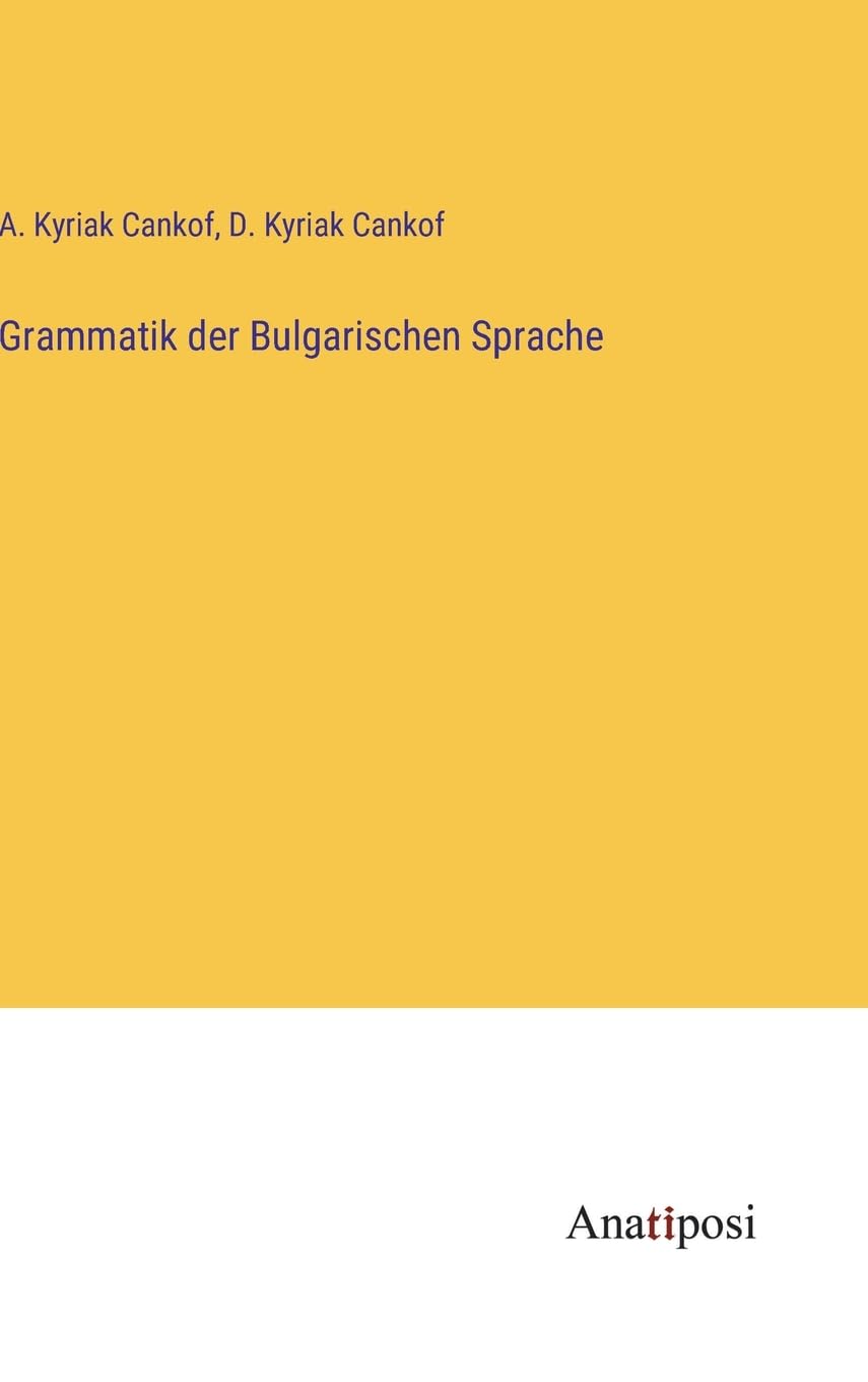 Grammatik der Bulgarischen Sprache Contemporary literature