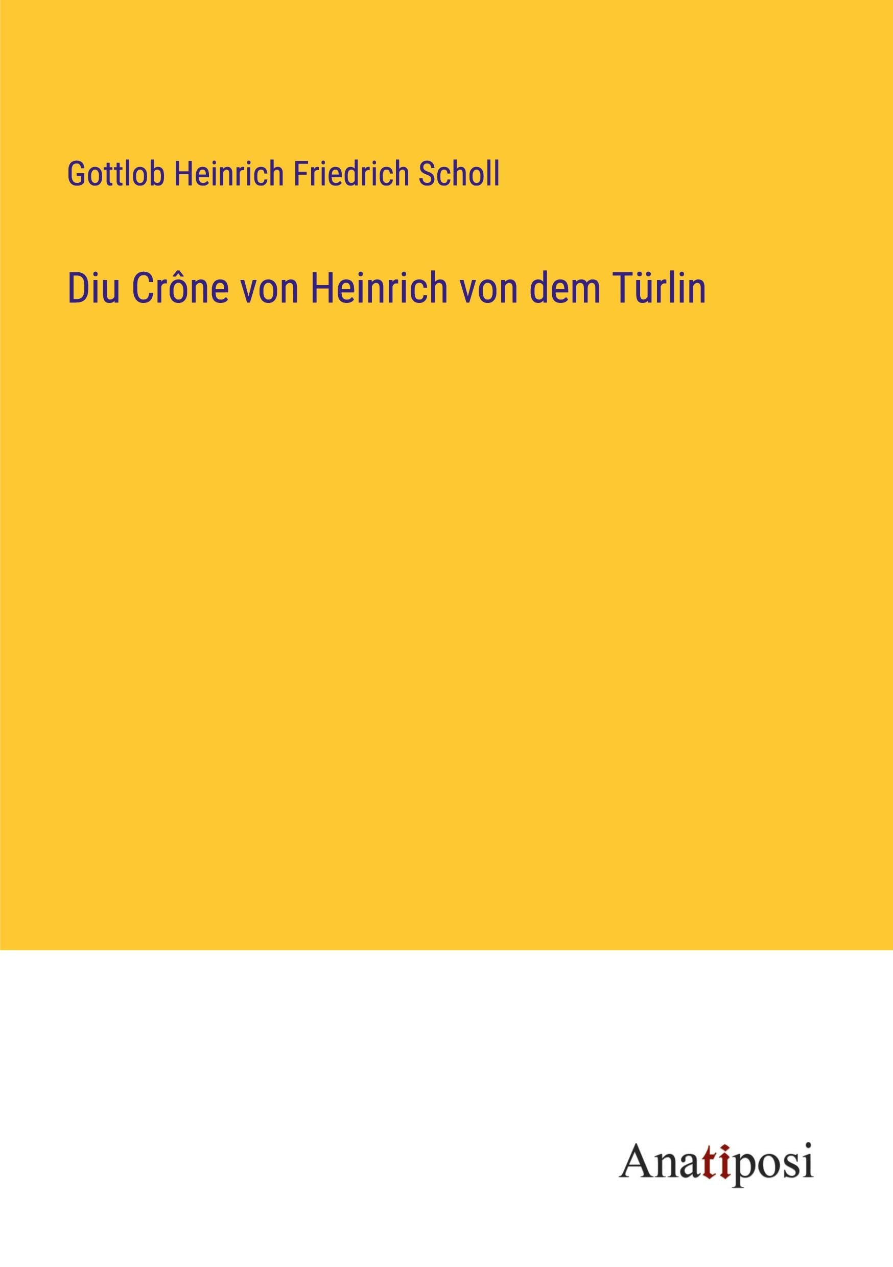 Diu Crône von Heinrich von dem Türlin Classics