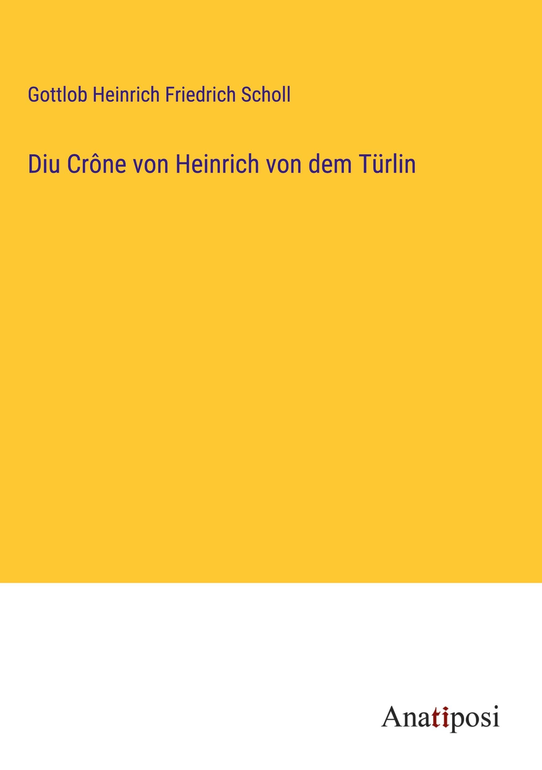 Diu Crône von Heinrich von dem Türlin Classics