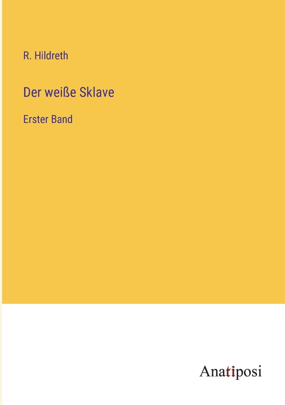 Product Image: Der weiße Sklave: Erster Band