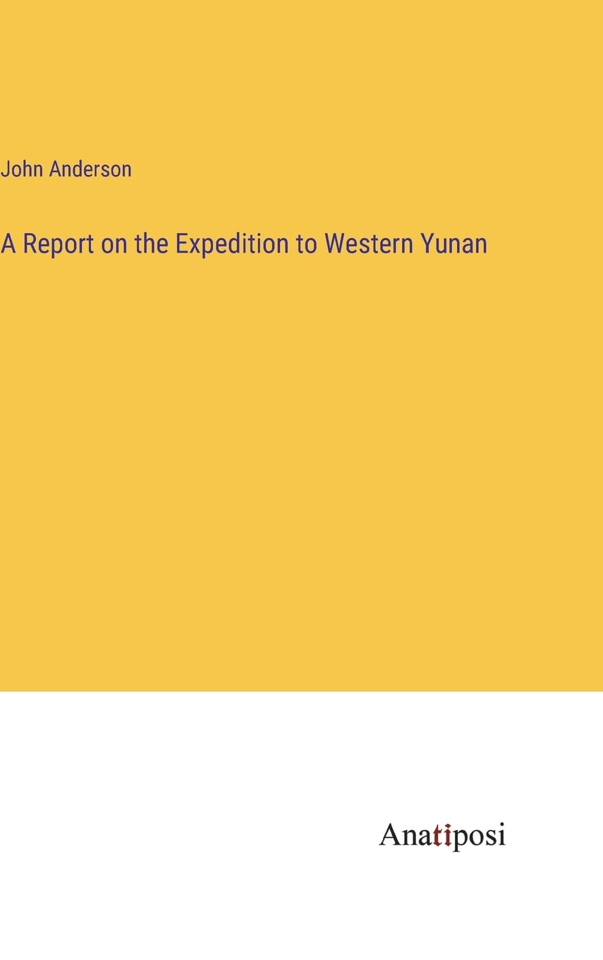A Report on the Expedition to Western Yunan Contemporary literature