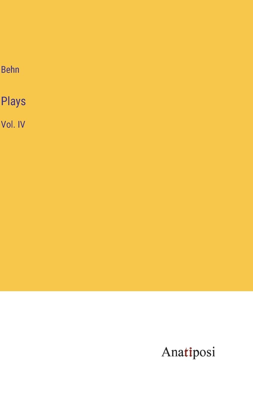 Plays: Vol. IV Contemporary literature