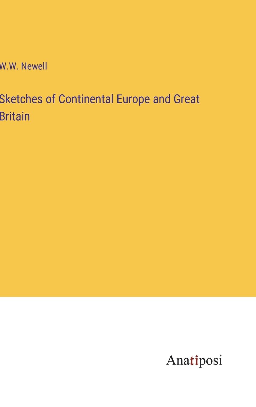 Sketches of Continental Europe and Great Britain Contemporary literature