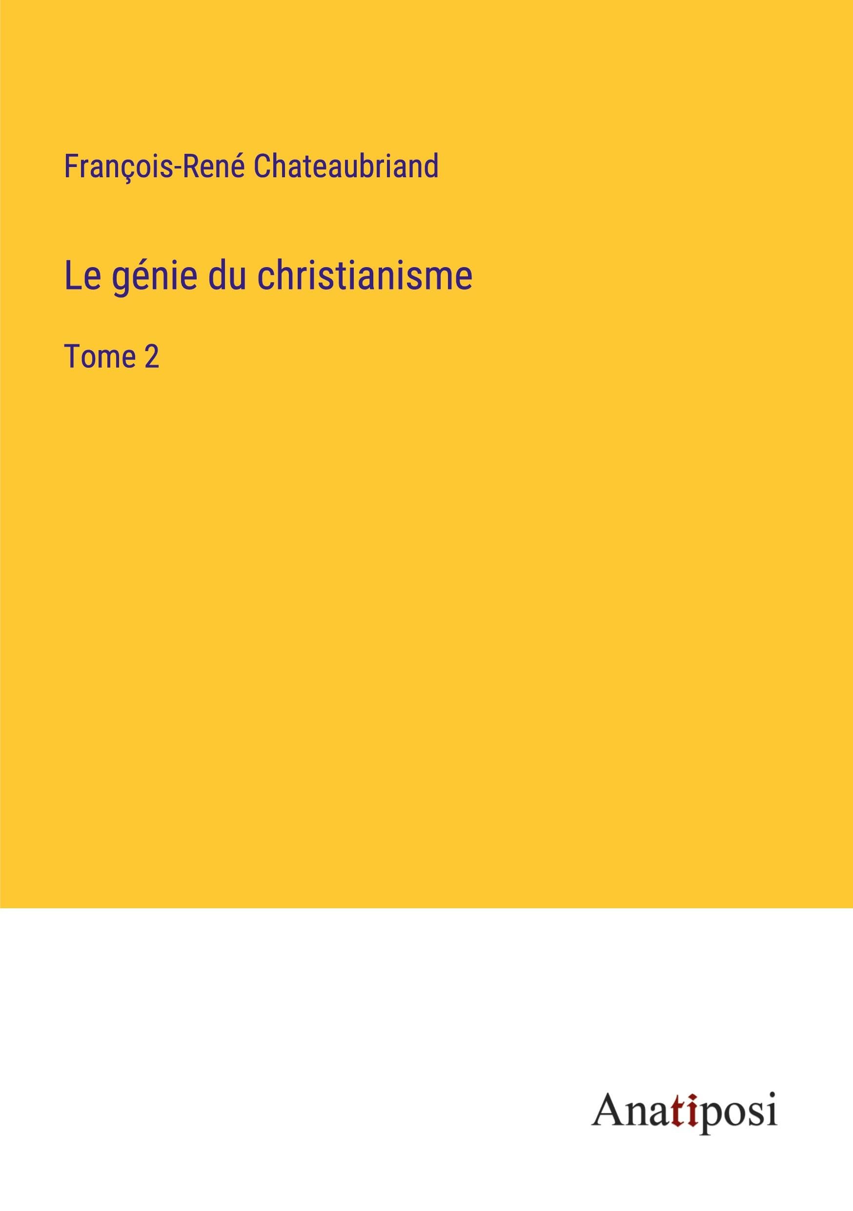 Le génie du christianisme: Tome 2 book